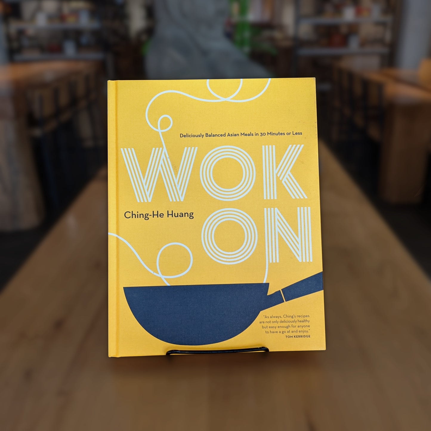 Wok On: Deliciously Balanced Asian Meals in 30 Minutes or Less