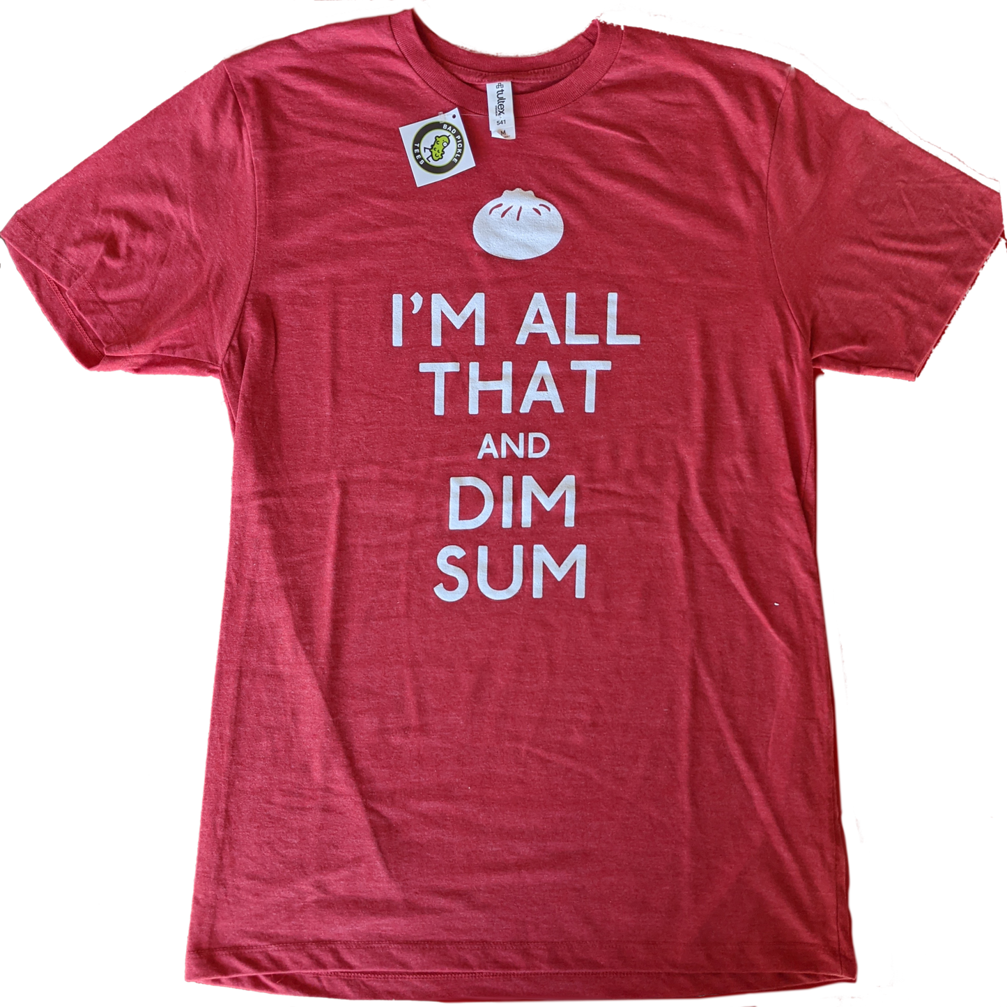 "I'm All That and Dim Sum" Men's T-Shirt